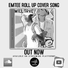 Emtee Rollup (Cover Song)