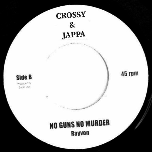 Crossy X JAPPA - Rayvon No Gun No Murda - (Refix)