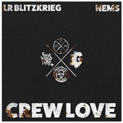 Crew Love (feat. Nems)