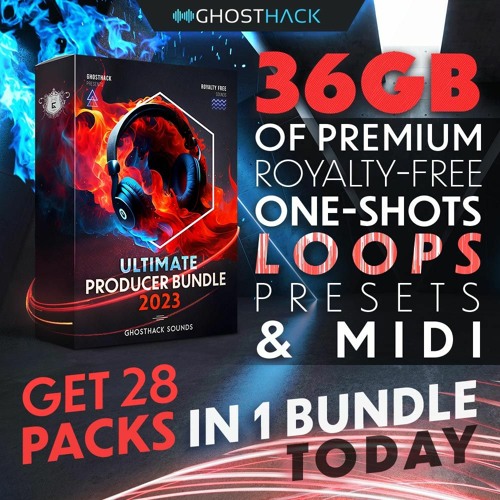 Stream Ghosthack | Listen To Ultimate Producer Bundle 2023 Playlist ...