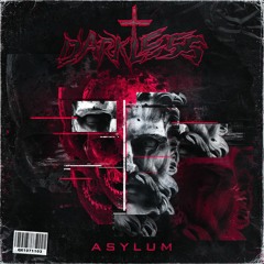 DARKLESS - Asylum (LTBGY PREMIERE)