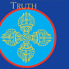 [READ] EBOOK 📁 Indestructible Truth: The Living Spirituality of Tibetan Buddhism by