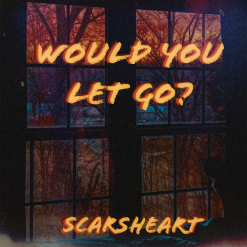 Would You Let Go?