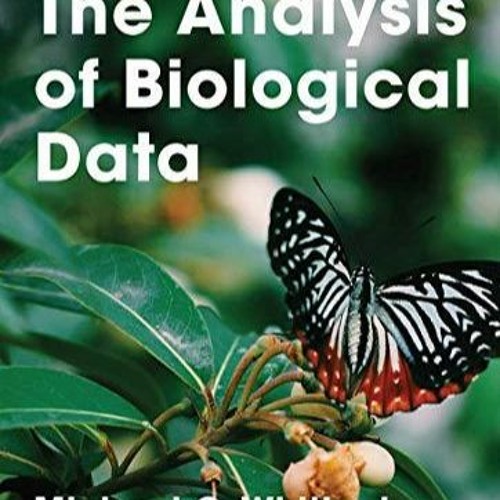 PDF The Analysis of Biological Data, Second Edition