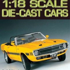 PDF Standard Guide to 1:18 Scale Die-Cast Cars