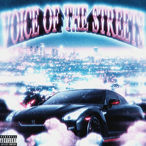 VOICE OF THE STREETS (MIXTAPE)