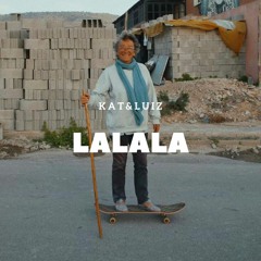 Kat & Luiz - LALALA