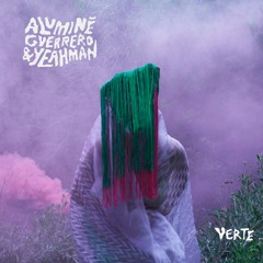 Aluminé Guerrero & Yeahman - Verte