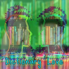 Dictionary Love
