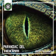 Paranoiac Del & Hekrim - Reptilians [NeuroDNB Recordings]