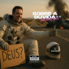 Sobre a dúvida (Maganhati Indie Dance Version 2.0)