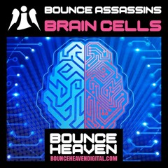 Bounce Assassins - Brain Cells