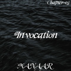 INVOCATION - CHAPTER 03
