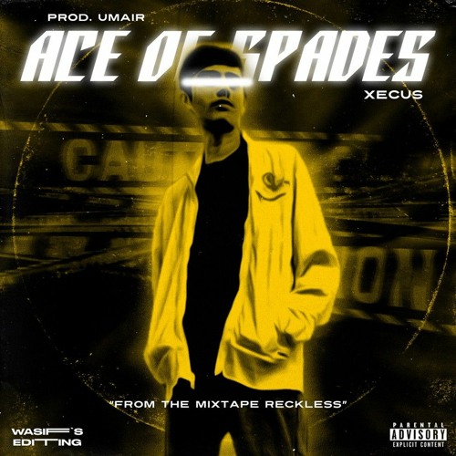 Stream ACE OF SPADESXecus(Prod by Umair)(Official Audio) by Xecus