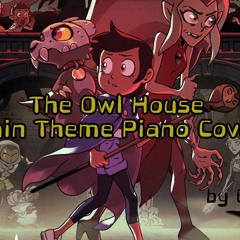 [Piano cover] The Owl House Main Theme - Eary