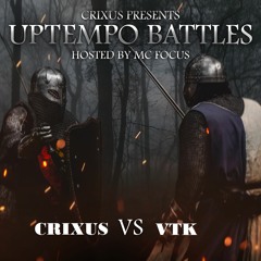 Uptempo Battles #2: VTK VS. Crixus [Hosted by MC Focus]