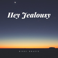 HEY JEALOUSY [Gin Blossoms]