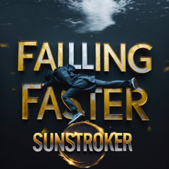 Falling Faster (Loneliness Song)