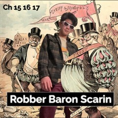 Robber Baron Scarin / Regulatory Reprecussions