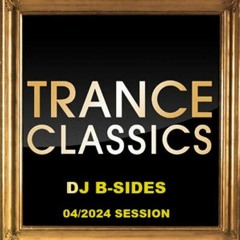 DJ B - Sides Aka T - Bass - TechnoTrance Classic Session 04.2024