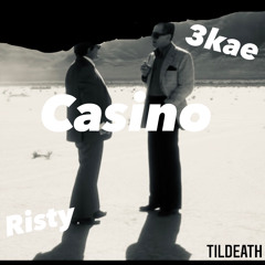 RistyX3kae - Casino (prod. Bailey Daniel)