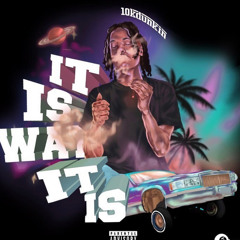 10kDunkin - So Fast (It Is Wat It Is)