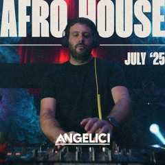 July Afro House Session