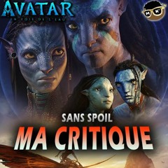 Véritable évolution ? - Ma critique sur Avatar 2 : la Voie de l'eau (Vlog #01)