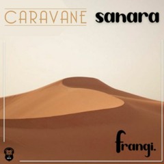 Caravane x frangi. // Sahara