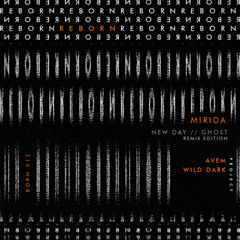MIRADA - Ghost (Wild Dark Remix) [Reborn Project]