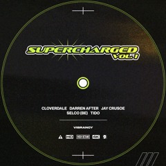 Supercharged Vol. 1 [VIBRANCY]