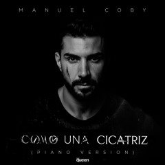QHM1126 - Manuel Coby - Como Una Cicatriz (Piano Version)