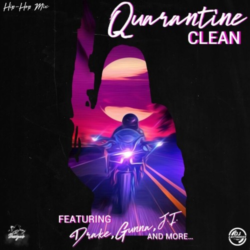 Quarantine Clean | Hip-Hop Mix | Mixed By @DjKayThreee