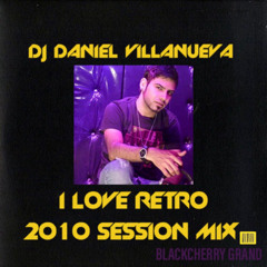 I Love Retro [Blackcherry January' 2010 Session Mix Part 2]