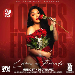 DJ Dynamic Live At Section 7 Lovers And Friends 2_15_25