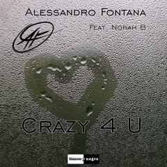 Crazy 4 U (feat. Norah B)