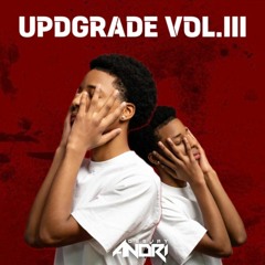 DEEJAY ANDRI || UPGRADE Vol. III || LIVE SET 2024