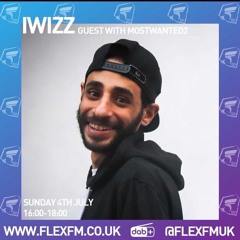 Iwizz special Guest mix on Flex Fm @mostwanted Level up show 04.07.2021