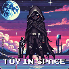 MuskMelon - Toy in Space (Extended Mix) [free download]