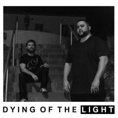 Dying of the Light (prod. by Faulkner)