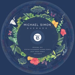 Michael Simon - Quemado  (AⓋM  Remix)