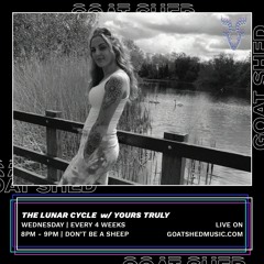 The Lunar Cycle w/ Yours Truly 02.03.22