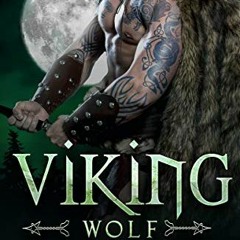 [Read] [EBOOK EPUB KINDLE PDF] Viking Wolf: a dark historical romance (Viking Warrior