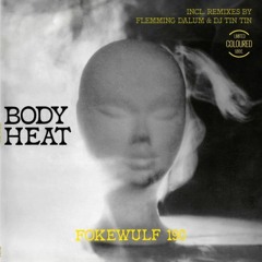 Fokewulf 190 - Body Heat (Flemming Dalum Remix)