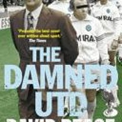 (PDF Download) The Damned Utd - David Peace