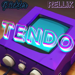 Pickler x RELLiK - Tendo