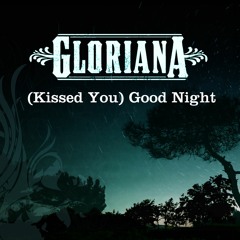 (Kissed You) Good Night