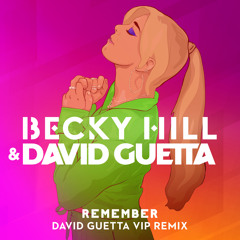 Remember (David Guetta VIP Remix)