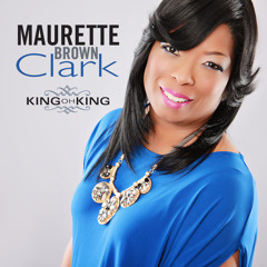 Maurette Brown Clark King Oh King