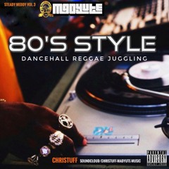 DJ CHRISTUFF PRESENTS STEADY MEDDY VOL. 3 ( 80'S STYLE )
